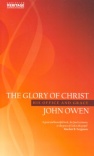 Glory of Christ: His Office & Grace